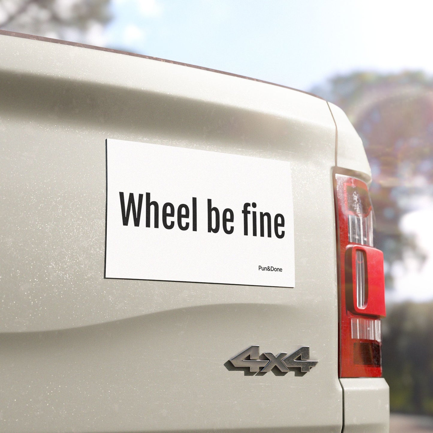 Wheel be fine Car Magnet - Funny Pun Car Magnet