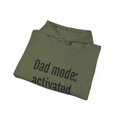 Dad Mode: Activated Hoodie – Funny Father Pullover, Dad Gift