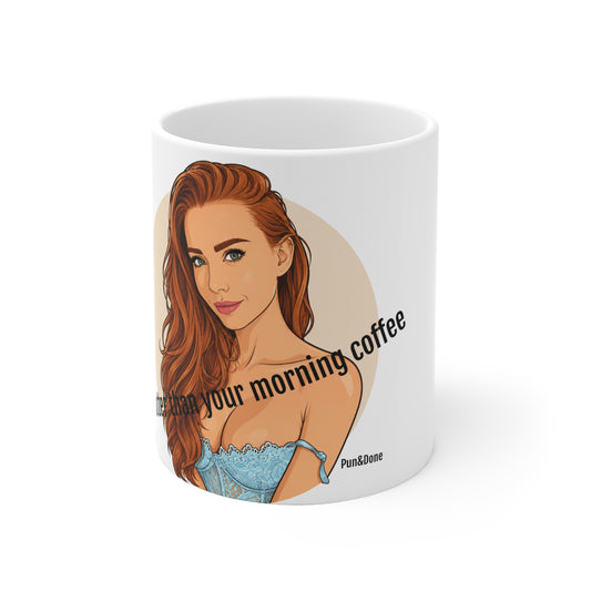 Ceramic Mug — "Hotter than your Morning Coffee - dutchmodelanna." Funny Office Coffee Mug, Gift for Coworkers & Friends
