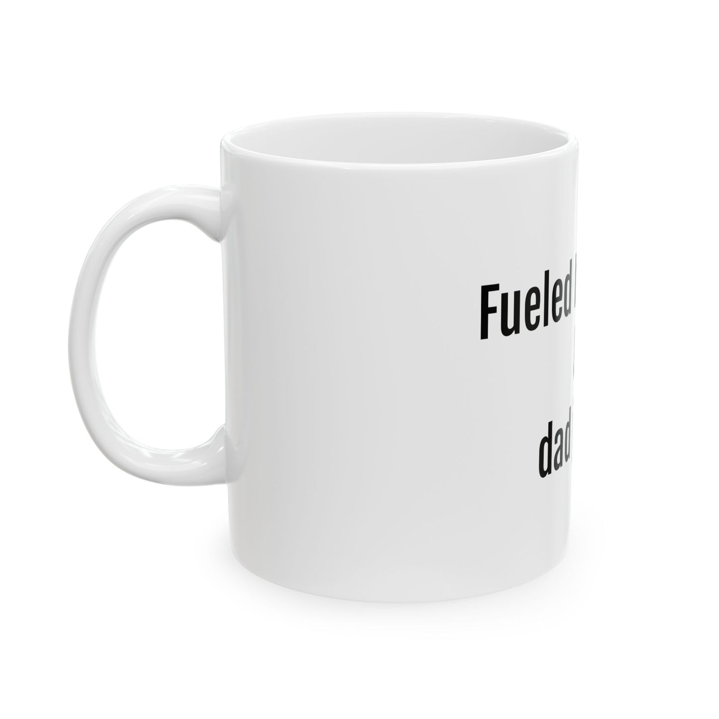 Fueled by Coffee & Dad Jokes Mug | Ceramic Coffee Cup, 11oz 15oz