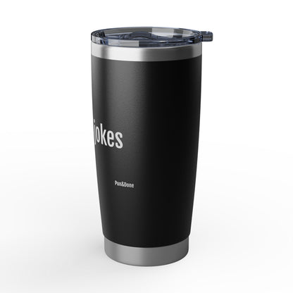 Fresh Coffe. Stale Jokes - Vagabond 20oz Travel Tumbler — Rugged Insulated Coffee Cup for Dads