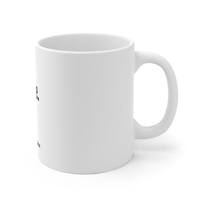 Ceramic Mug — "Strong coffee. Weak jokes." Funny Office Coffee Mug, Gift for Coworkers & Friends